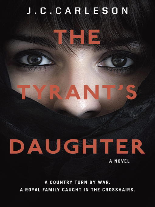 Title details for The Tyrant's Daughter by J.C. Carleson - Available